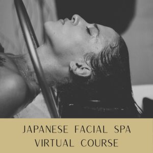 Official Branded Japanese Facial Spa VIRTUAL Training Course - Fully Accredited