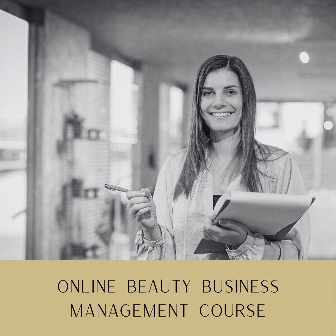 Online Beauty Business Skills – Client Management and Beginners Marketing Course