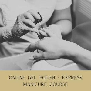 Online Gel Polish – Express Manicure Course