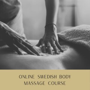 Online Swedish Body Massage Course