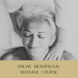 MENOPAUSAL-MASSAGE.png Online Menopause Massage Course