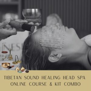 ONLINE Tibetan Sound Healing Head Spa Course & Kit Combo
